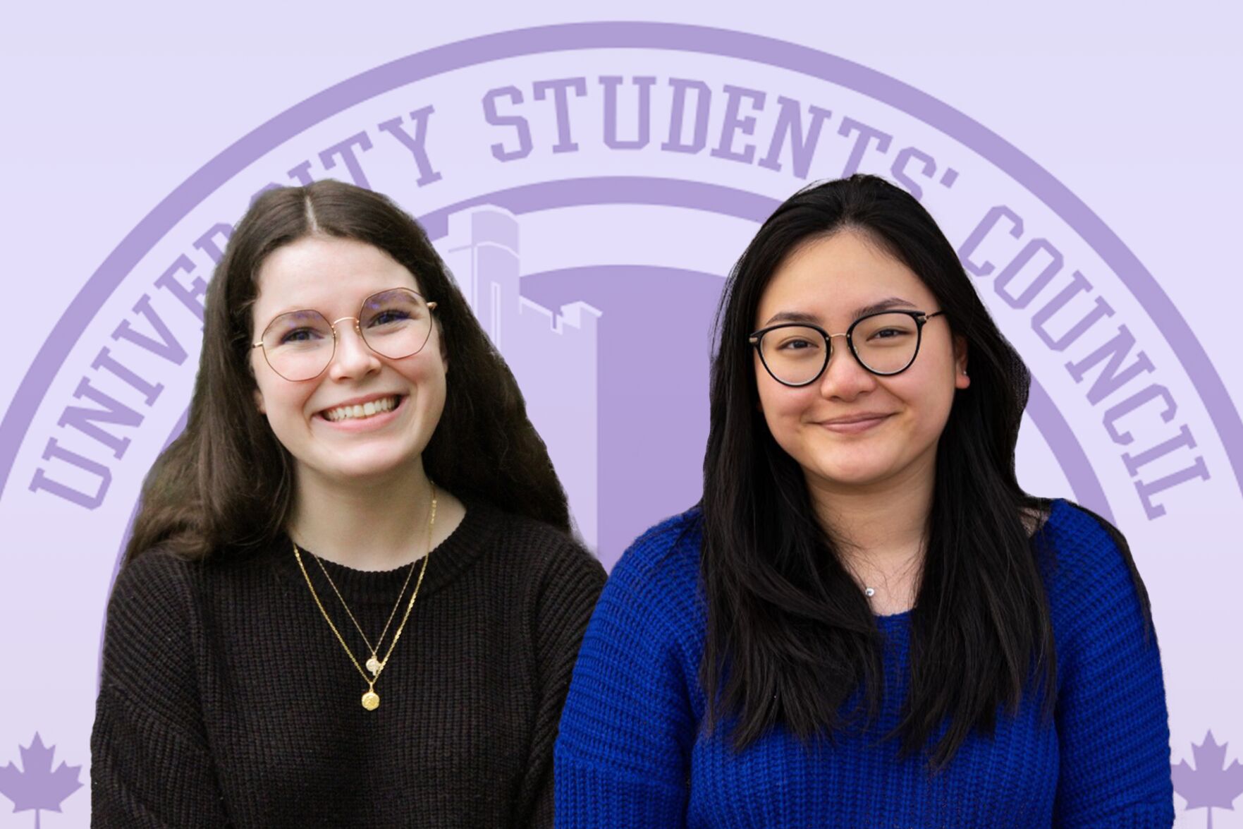Lauren Jarman, VP university affairs. Jessica Look, VP external affairs.